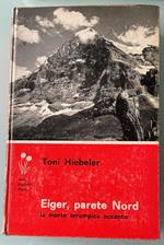 Eiger, parete Nord, la morte arrampica accanto