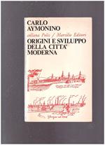 Origine e sviluppo della città moderna