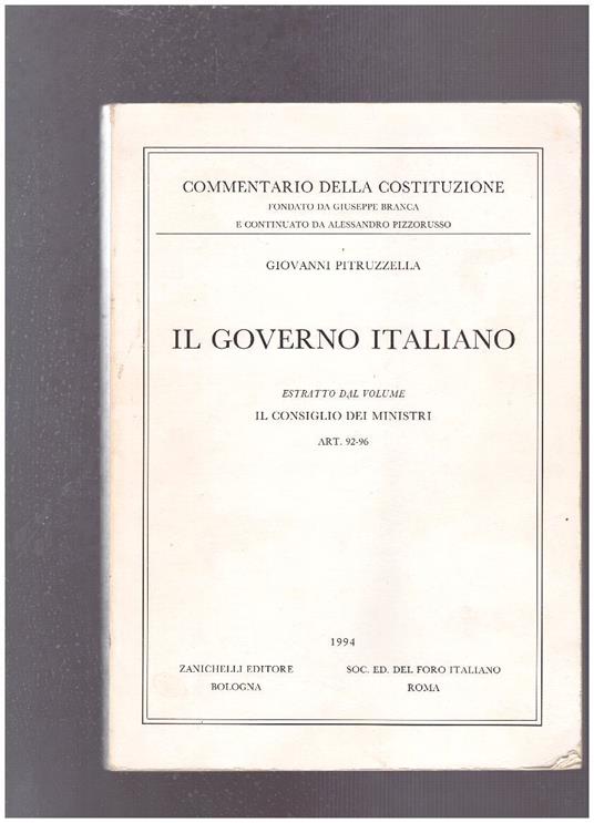 Il Governo italiano : estratto dal volume Il Consiglio dei ministri, art. 92-96 - copertina
