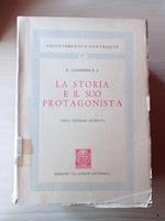 La storia e il suo protagonista
