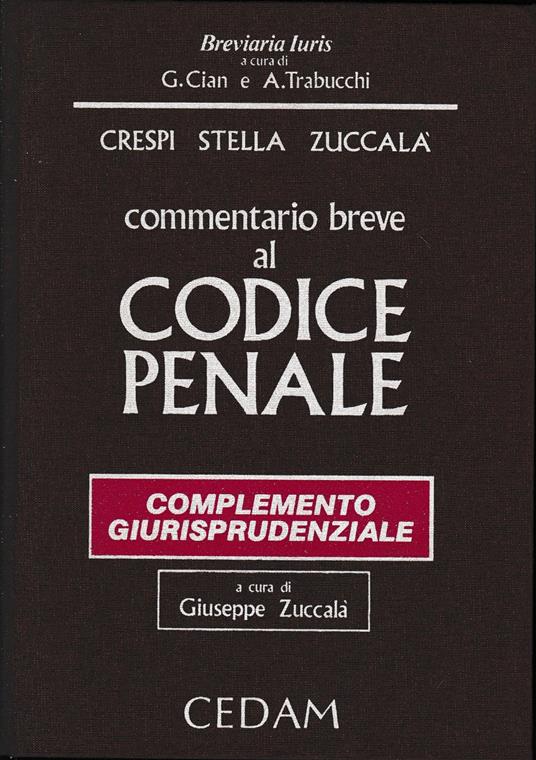 Commentario breve al Codice penale. Complemento giurisprudenziale - copertina