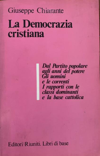 La democrazia cristiana - Giuseppe Chiarante - copertina