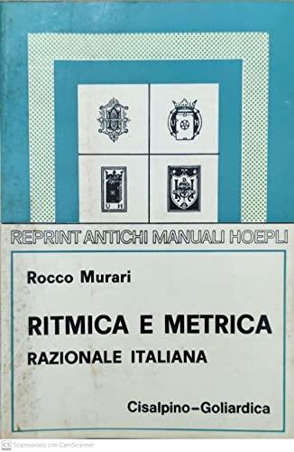 Ritmica e metrica razionale italiana (rist. anast. 1909) - Rocco Murari - copertina