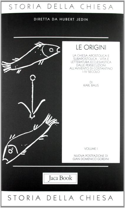 Storia della Chiesa. Le origini (i-IV secolo) (Vol. 1) - Hubert Jedin - copertina