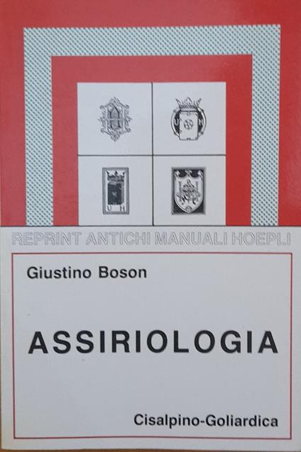 Assiriologia (rist. anast. 1918) - Giustino Boson - copertina