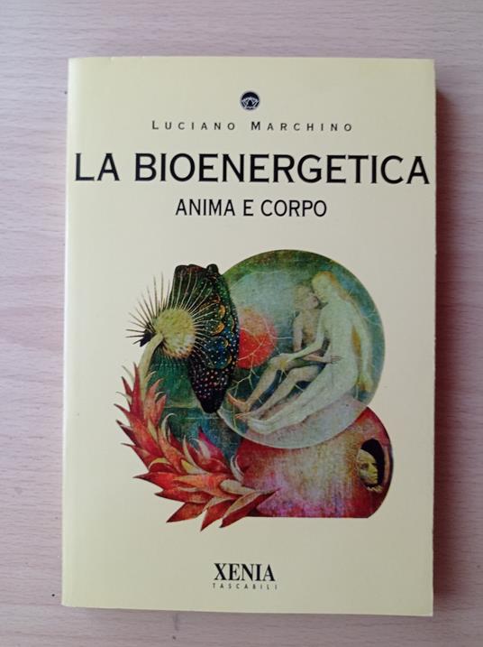 La bioenergetica. Anima e corpo - copertina
