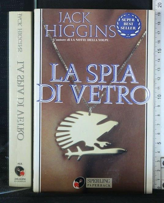 La spia di vetro - Jack Higgins - copertina