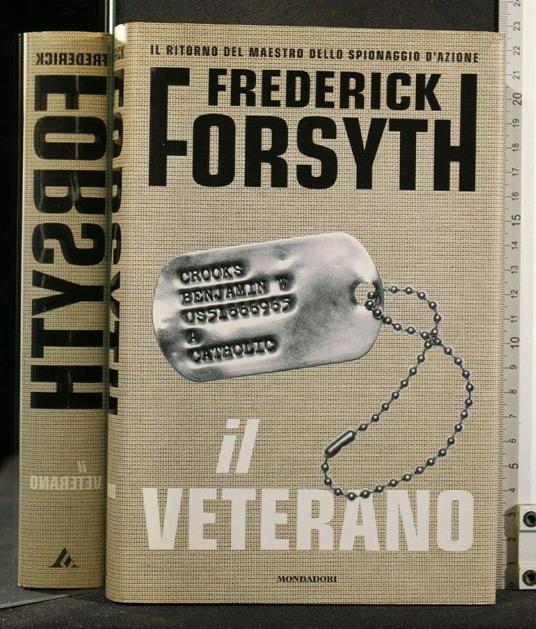 Il veterano e altre storie - Frederick Forsyth - copertina
