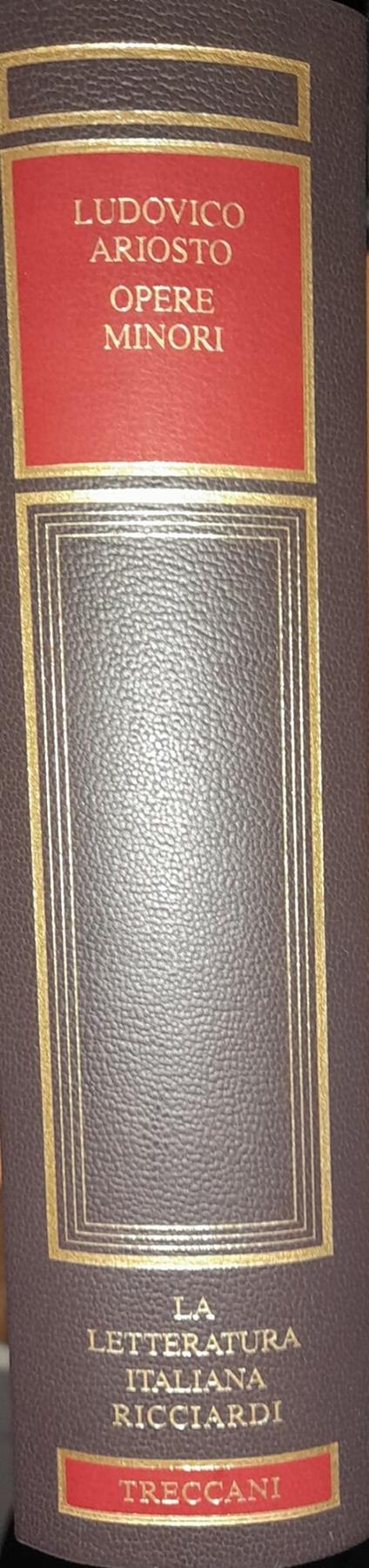 La letteratura italiana Ricciardi. Ludovico Ariosto. Opere Minori - Cesare Segre - copertina