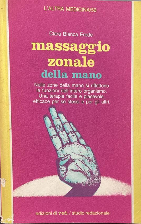 Massaggio zonale della mano - Clara Bianca Erede - copertina