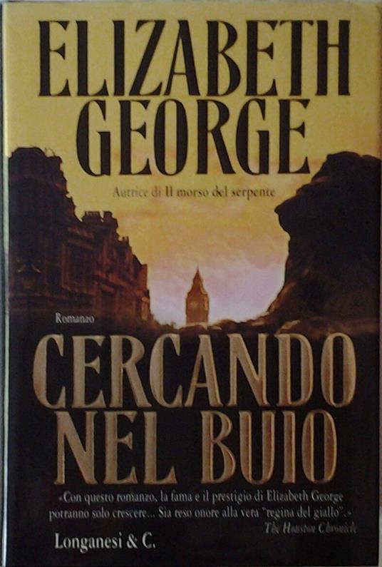 Cercando nel buio - Elizabeth George - copertina
