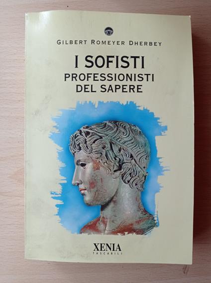 I sofisti : professionisti del sapere - copertina