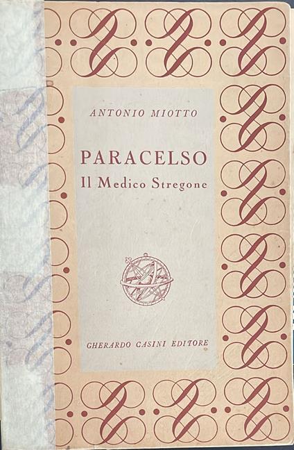 Paracelso. Il Medico Stregone - Antonio Miotto - copertina