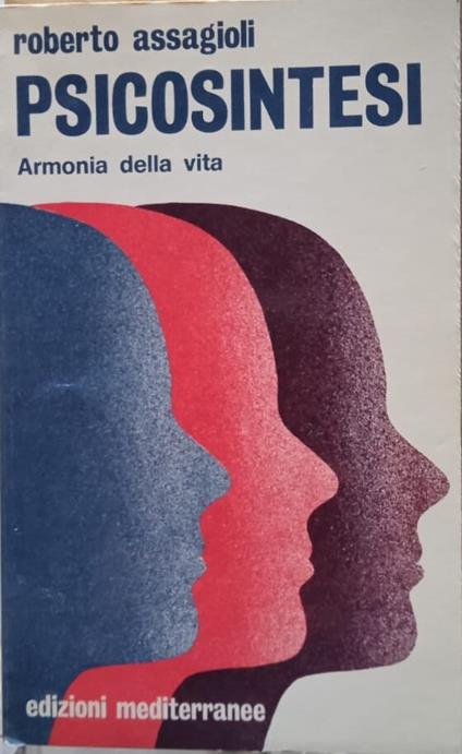 Psicosintesi - Roberto Assagioli - copertina