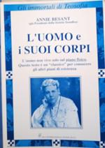 L' uomo e i suoi corpi. Un classico per conoscere i 7 piani di esistenza