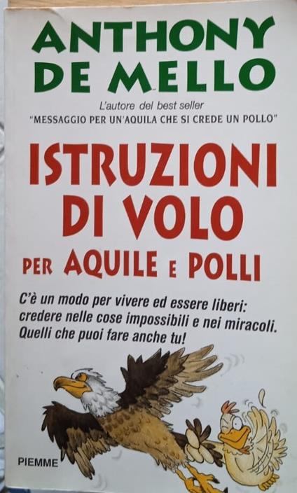 Istruzioni di volo per aquile e polli - Anthony De Mello - copertina