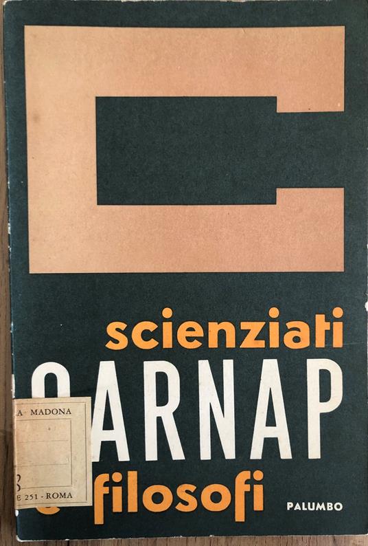 Carnap. Scienziati e filosofi. Logica del linguaggio - Rudolf Carnap - copertina