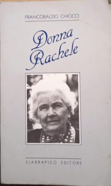 Donna Rachele - Francobaldo Chiocci - copertina