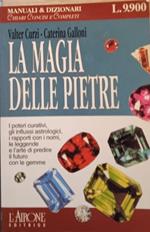 La magia delle pietre