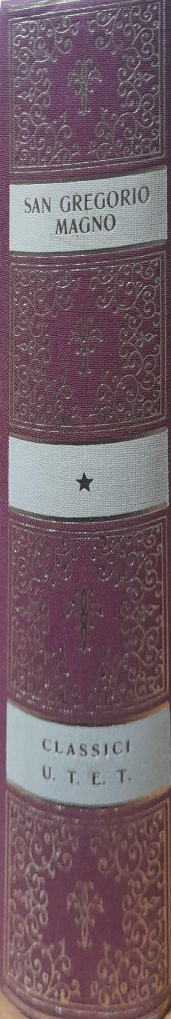 Omelie sui Vangeli. Regola pastorale - Gregorio Magno (san) - copertina