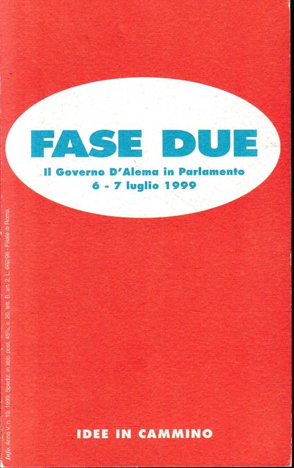 Fase Due. Il Governo D'Alema in Parlamento 6 - 7 luglio 1999 - copertina