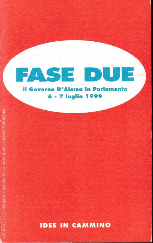 Fase Due. Il Governo D'Alema in Parlamento 6 - 7 luglio 1999 - copertina