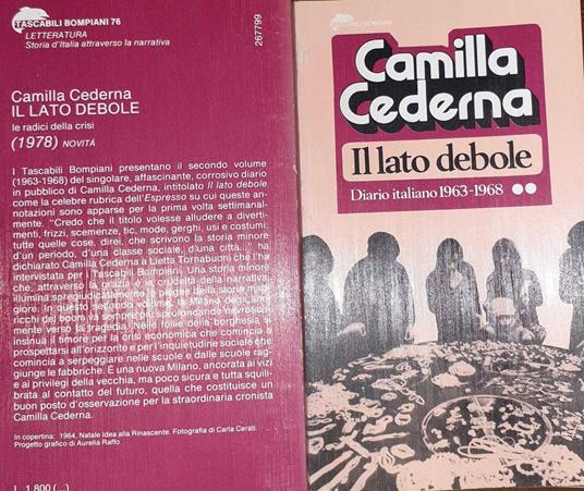 Il lato debole. Diario italiano 1963-1968 - Camilla Cederna - copertina