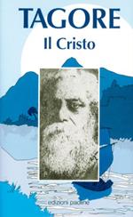 Il Cristo. Antologia di scritti, scelti e tradotti dal bengoli da Marino Rigon sx