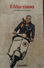 Il marziano. José Mourinho a Roma