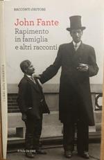 Rapimento in famiglia e altri racconti