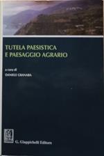 Tutela paesistica e paesaggio agrario