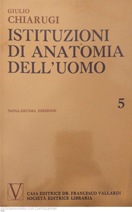 Istituzioni di anatomia dell' uomo Vol. 5 - Giulio Chiarugi - copertina