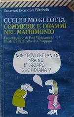 Commedie e drammi nel matrimonio. Psicologia e fumetti per districarsi nella giungla coniugale