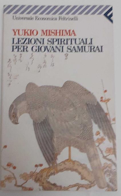 Lezioni spirituali per giovani samurai e altri scritti - Yukio Mishima - copertina