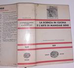 La scienza in cucina e l'arte di mangiar bene