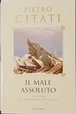 Il male assoluto. Nel cuore del romanzo dellìOttocento