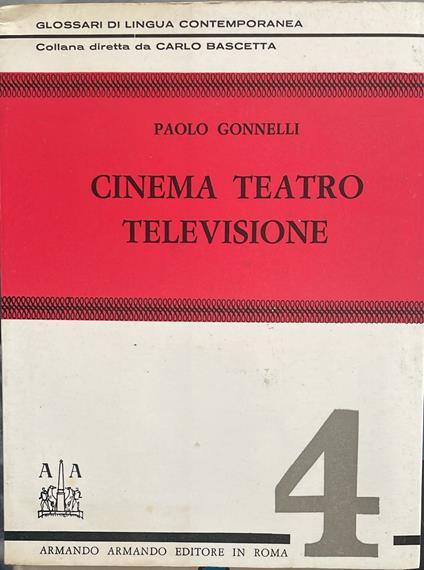 Cinema teatro televisione - Paolo Gonnelli - copertina
