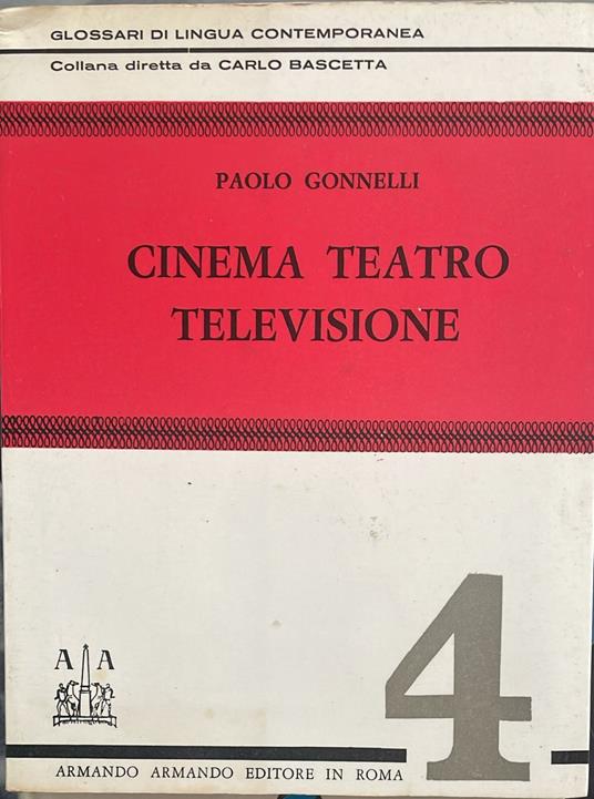 Cinema teatro televisione - Paolo Gonnelli - copertina