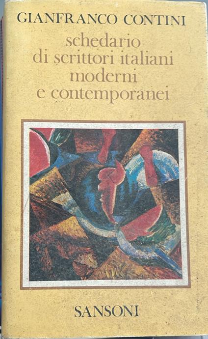 Schedario di scrittori italiani moderni e contemporanei - Gianfranco Contini - copertina