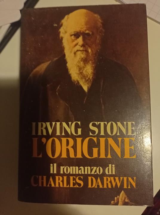 L' origine il romanzo di Charles Darwin - Irving Stone - copertina