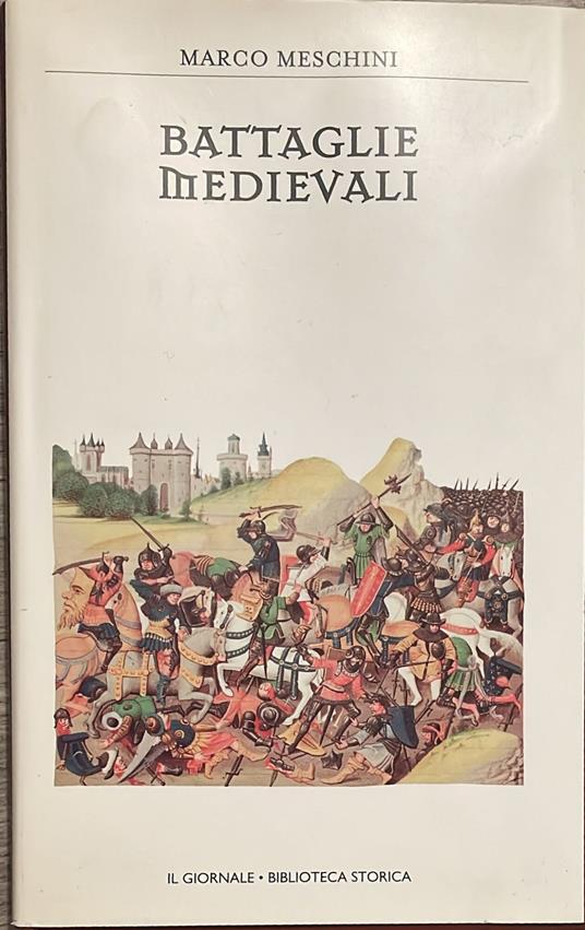 Battaglie medievali - Marco Meschini - copertina