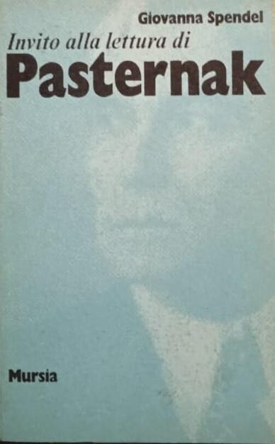 Invito alla lettura di Pasternak - Giovanna Spendel - copertina