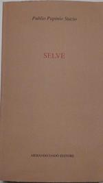 Selve. Silvae