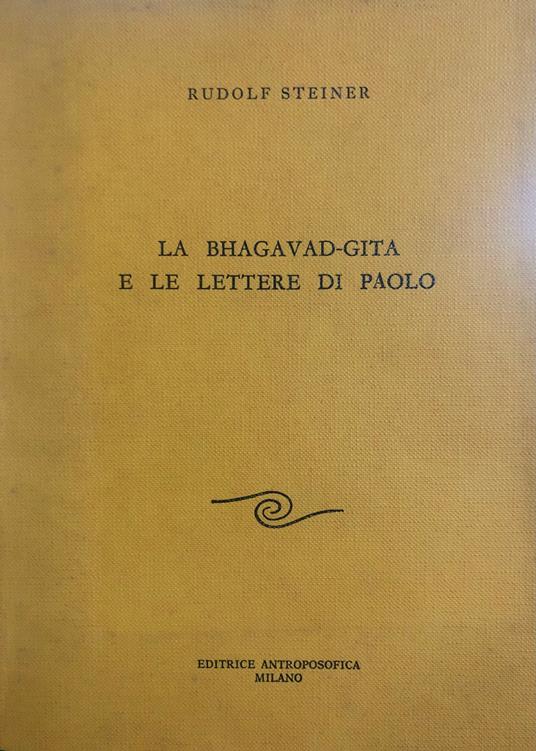 La Bhagavad-Gita e le lettere di Paolo - Rudolf Steiner - copertina