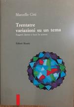 Trentatré variazioni su un tema. Soggetti dentro e fuori la scienza