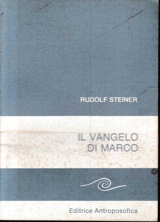 Il Vangelo di Marco - Rudolf Steiner - copertina