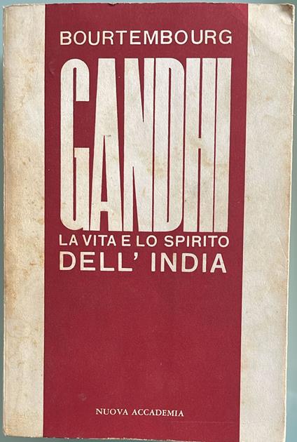 Gandhi e lo spirito dell'India - Pierre Bourtembourg - copertina