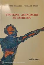 Proteine, amminoacidi ed esercizio