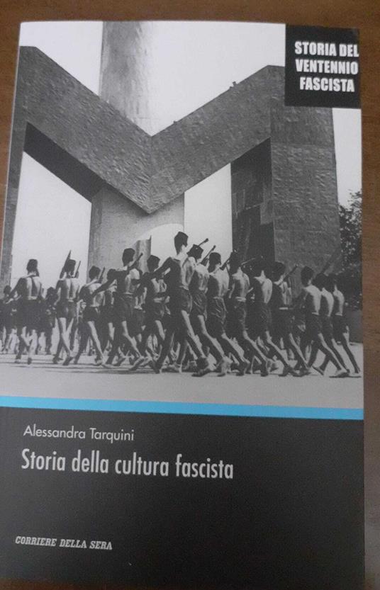 Storia della cultura fascista - Alessandra Tarquini - copertina