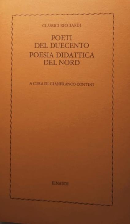 Poeti del Duecento. Poesia didattica del Nord - Gianfranco Contini - copertina